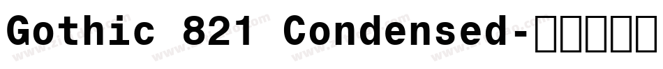Gothic 821 Condensed字体转换